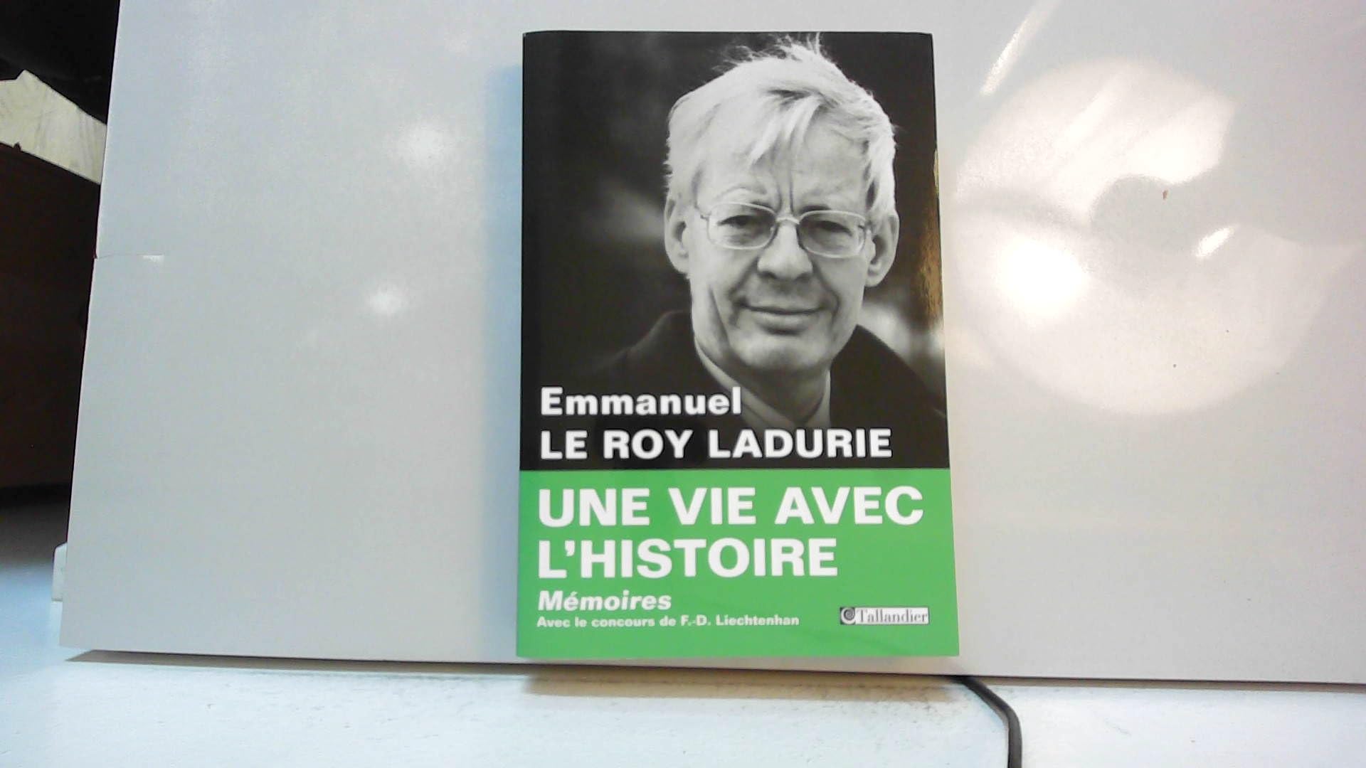 Une vie avec l'histoire Politics & History