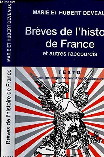 Brèves de l'histoire de France et autres raccurcis book