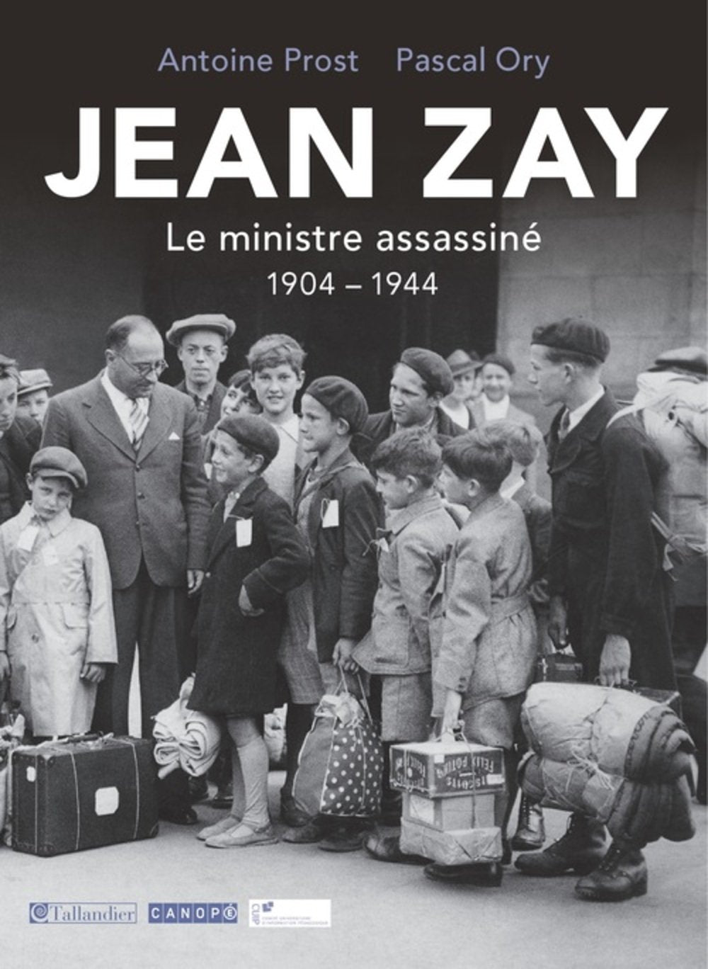 Jean Zay: Le ministre assassiné 1904-1944 (0000) Memories