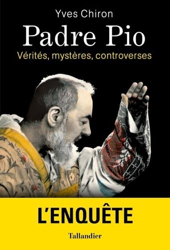 Padre Pio: Vérités, mystères, controverses Memories