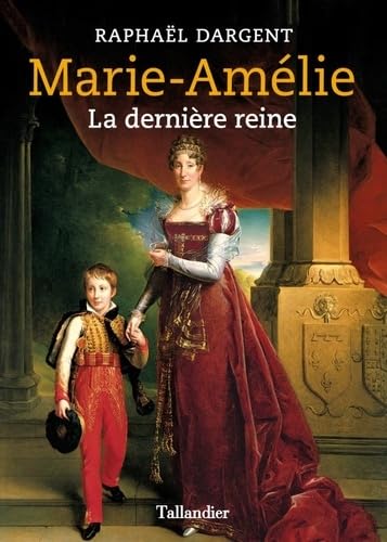 Marie-Amélie: La dernière reine book