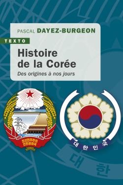Histoire de la Corée : des origines à nos jours Politics & History