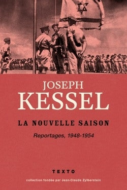 Reportages. Vol. 4. La nouvelle saison : 1948-1954 book