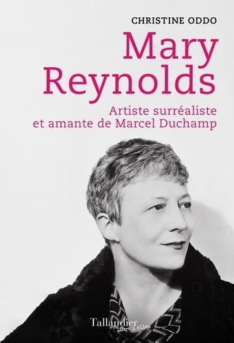 Mary Reynolds: Artiste surréaliste et amante de Marcel Duchamp book