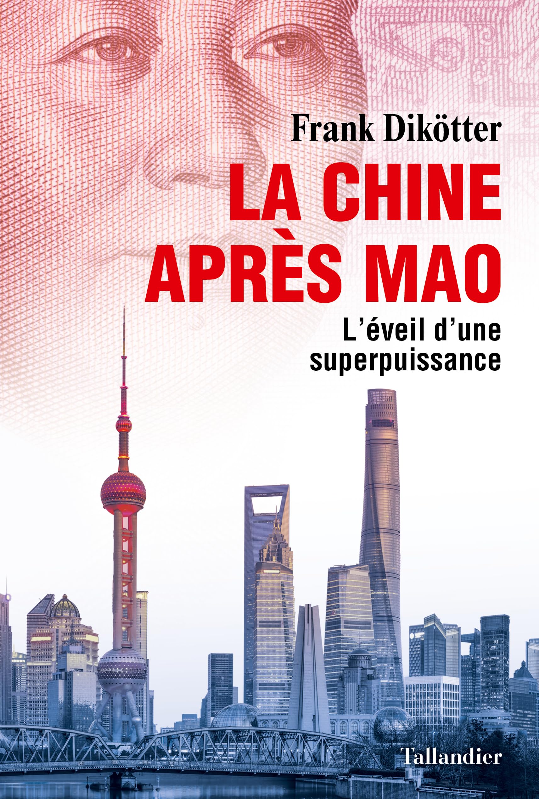 La Chine après Mao: L'éveil d'une superpuissance book