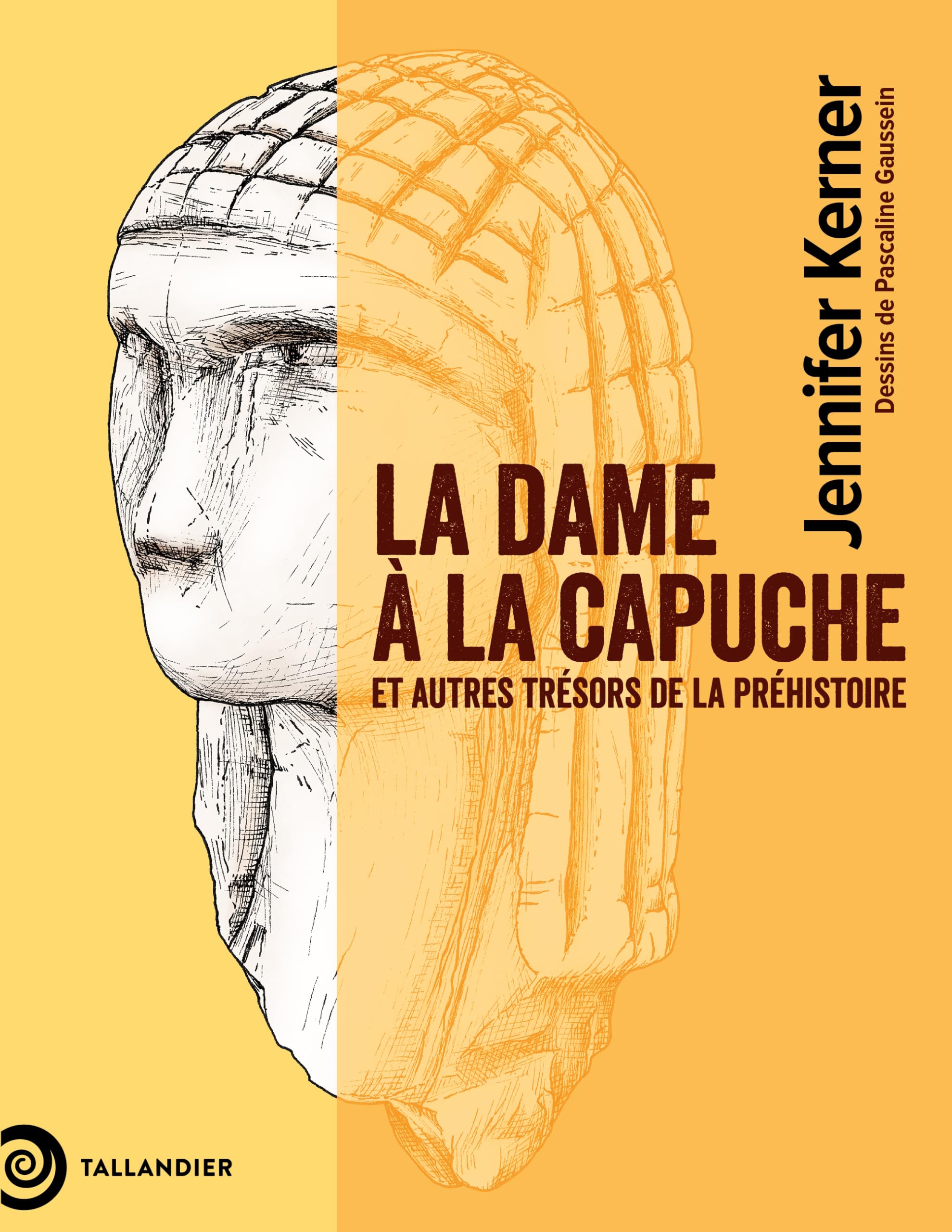 La dame à la capuche: Et autres trésors de la préhistoire book