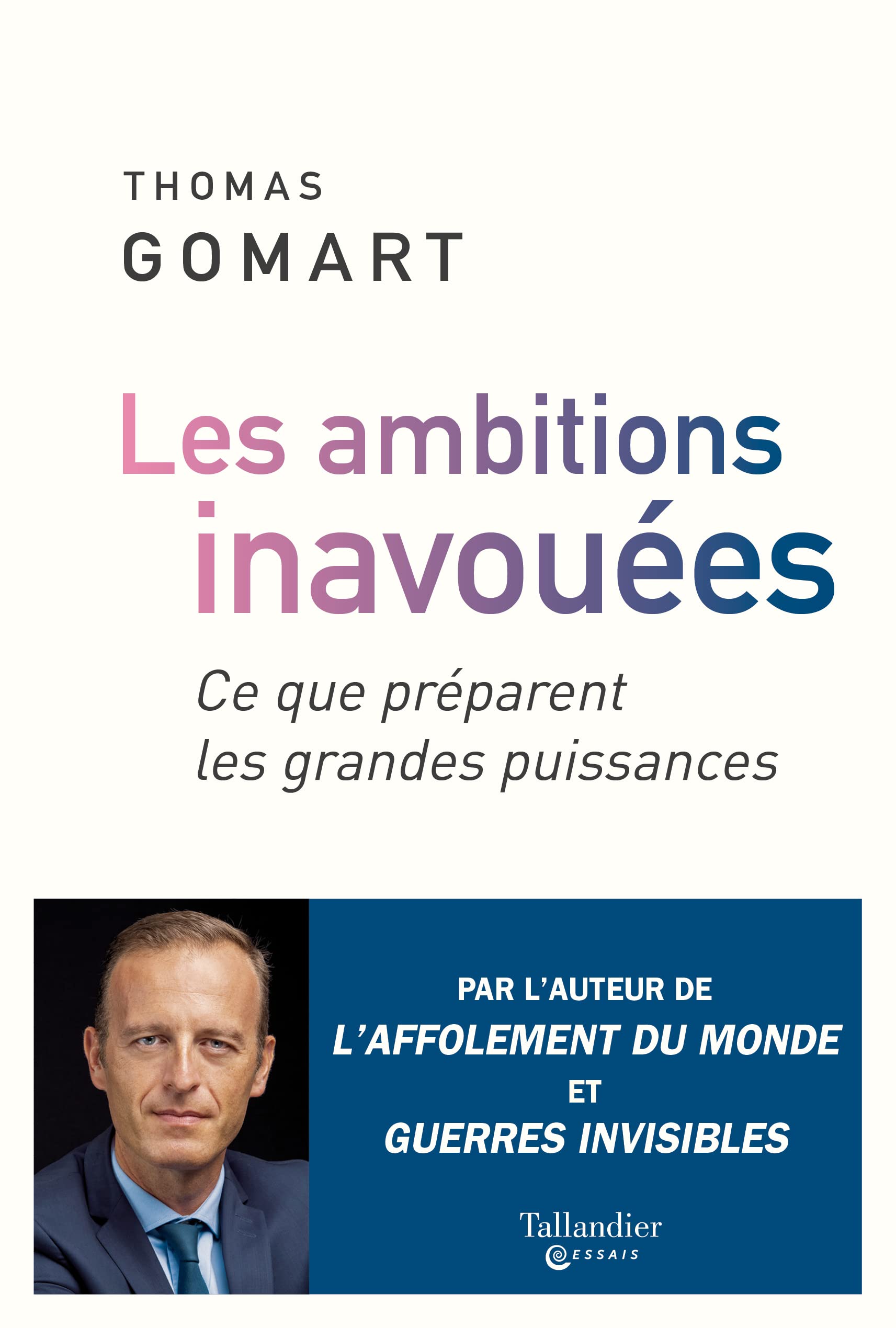 Les ambitions inavouées - Ce que préparent les grandes puissances Law