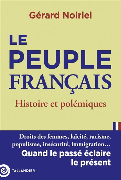 Product Image: Le peuple français : histoire et polémiques
