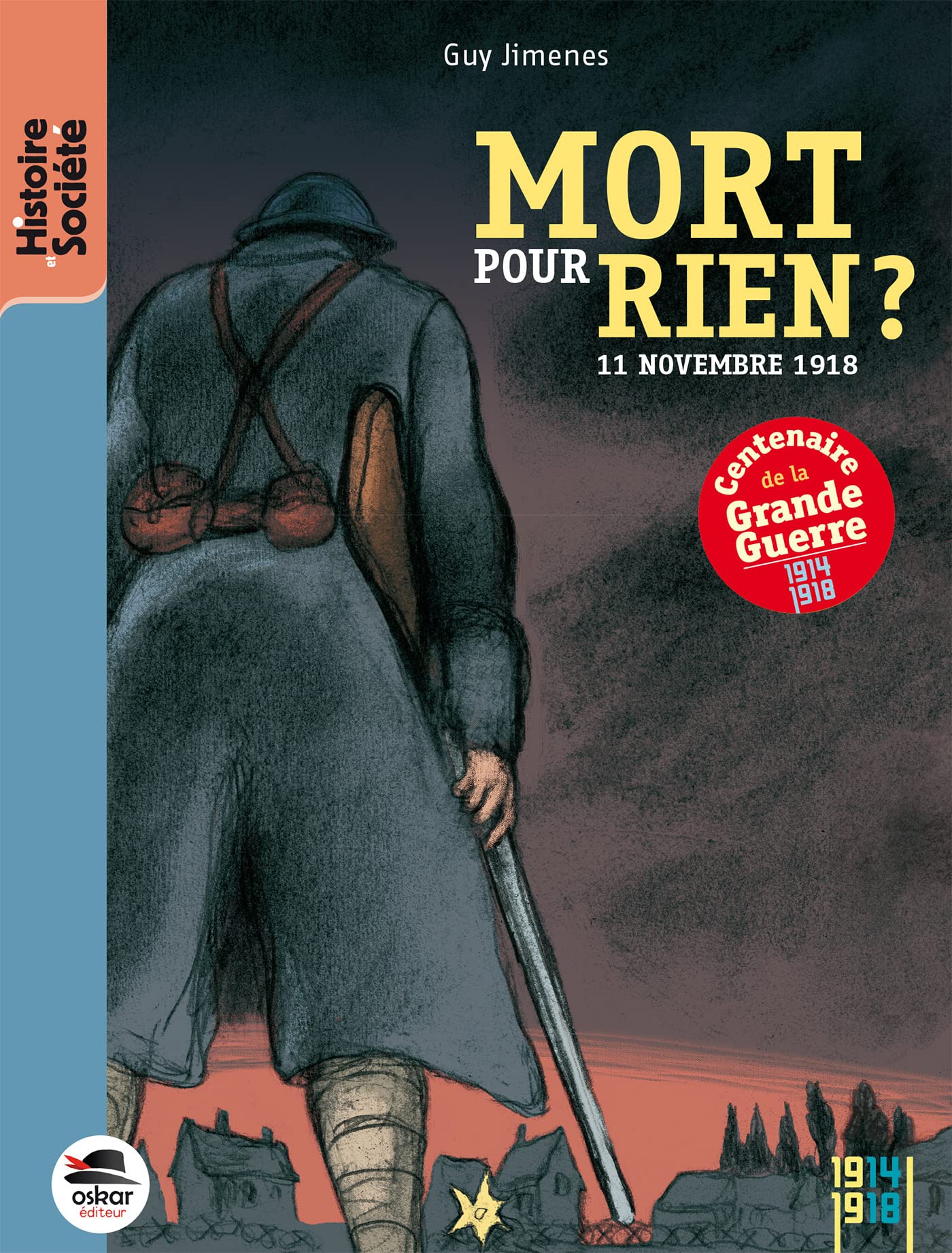 MORT POUR RIEN - NOUVELLE EDITION: 11 novembre 1918 Novels & Short Stories