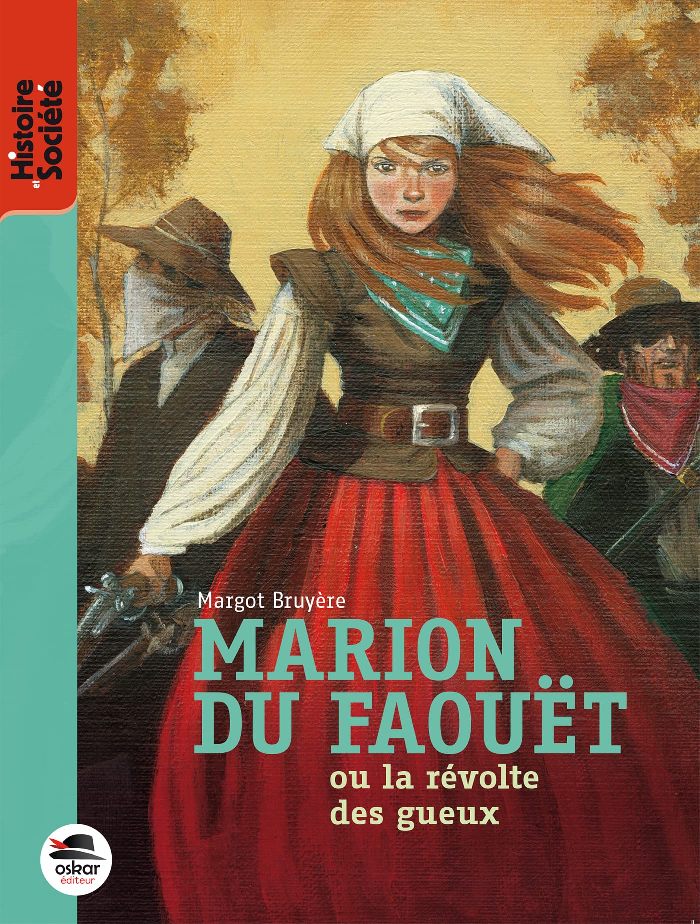 MARION DU FAOUET - NOUVELLE EDITION: OU LA RÉVOLTE DES GUEUX Novels & Short Stories
