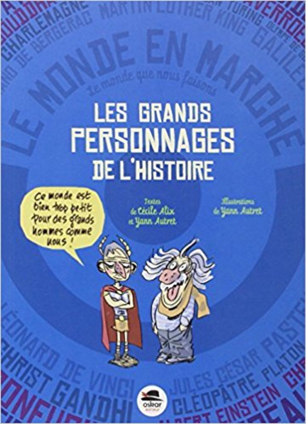 GRANDS PERSONNAGES DE L'HISTOIRE (LES) Non-fiction