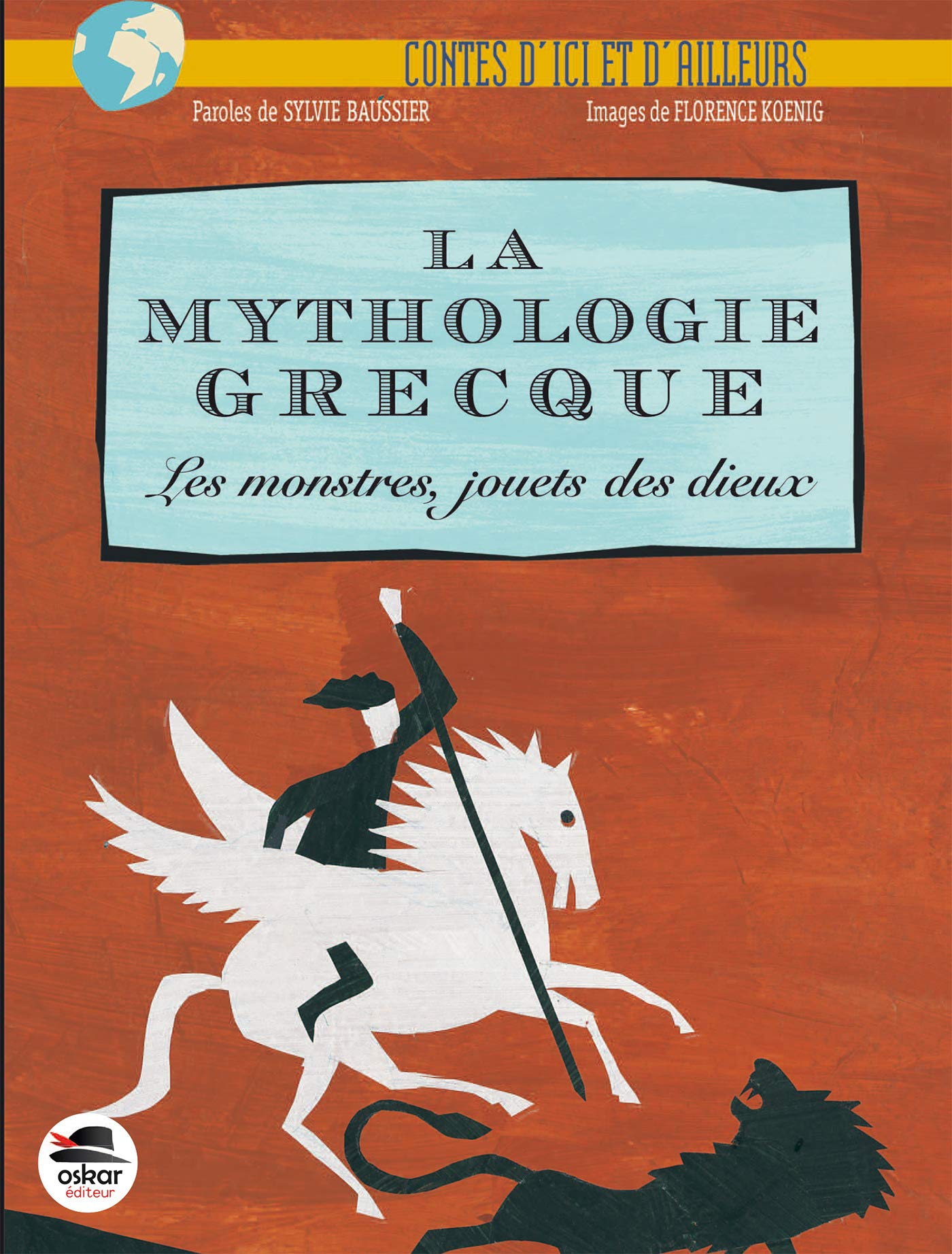 MYTHOLOGIE GRECQUE (LA): Les monstres, jouets des dieux Novels & Short Stories
