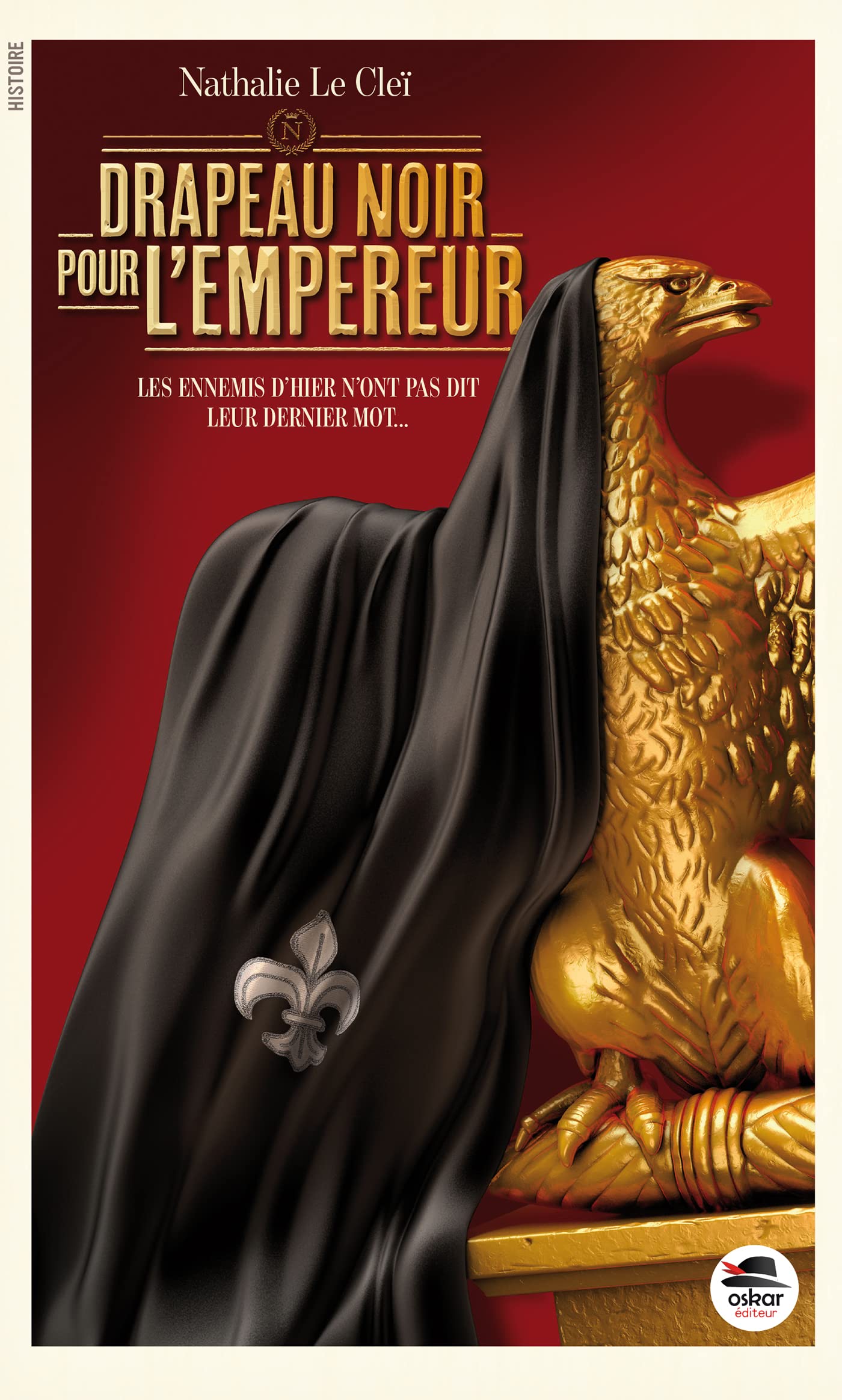 Drapeau noir pour l'empereur: ennemis d'hier n'ont pas dit dernier mot Contemporary literature