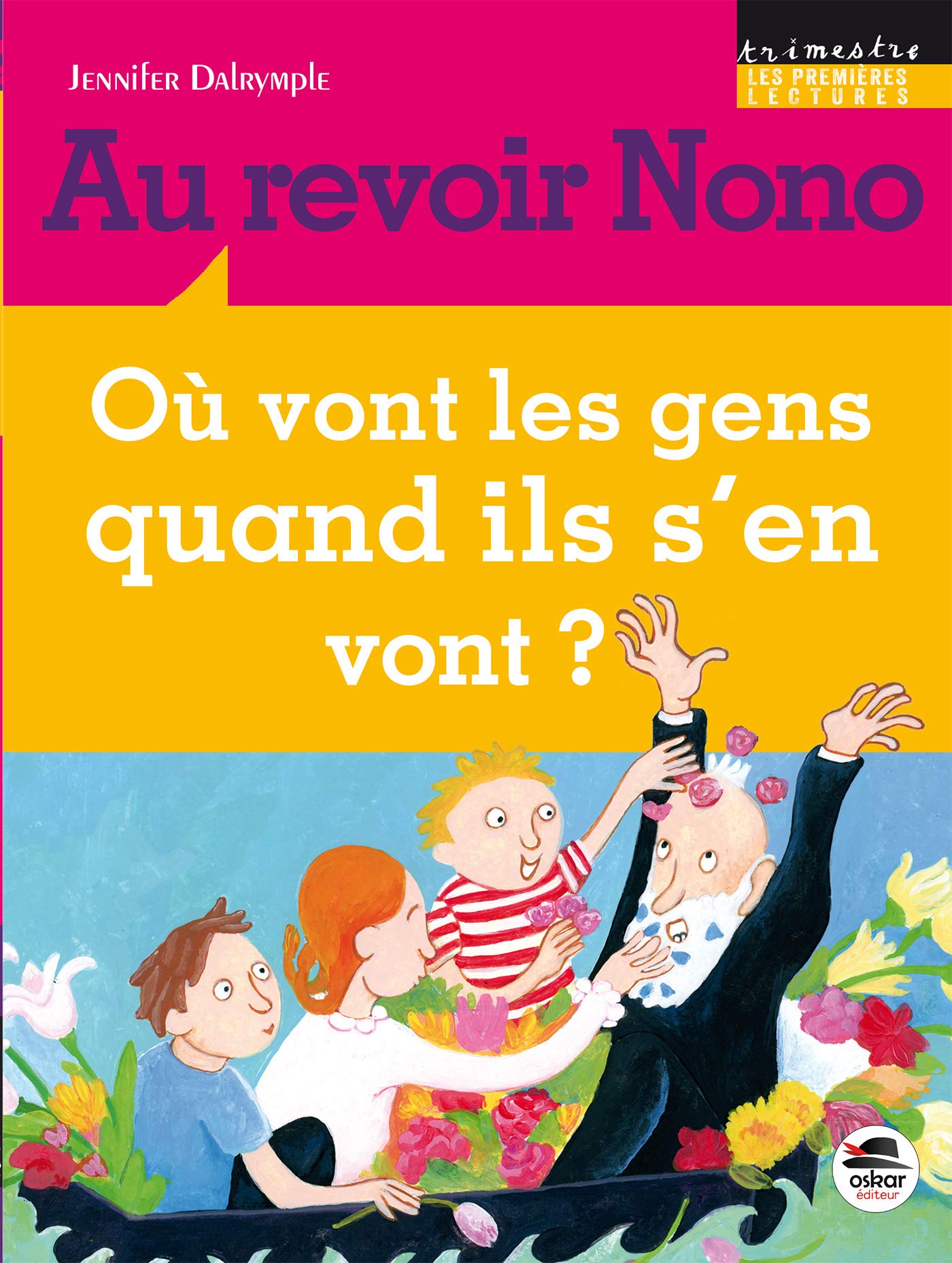 AU REVOIR NONO: OU VONT LES GENS QUAND ILS S'EN VONT ? Children's books