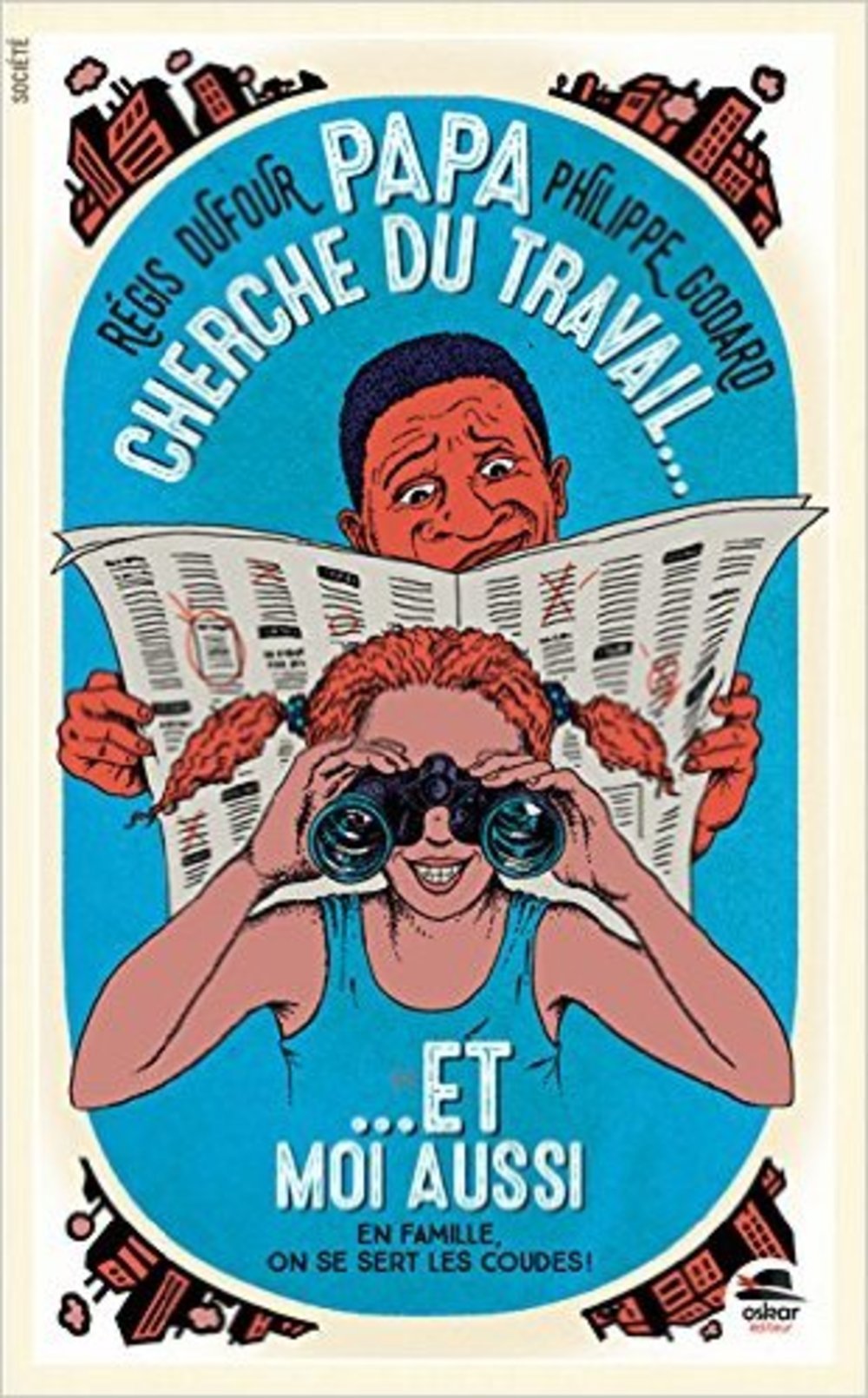 PAPA CHERCHE DU TRAVAIL ET MOI AUSSI Novels & Short Stories