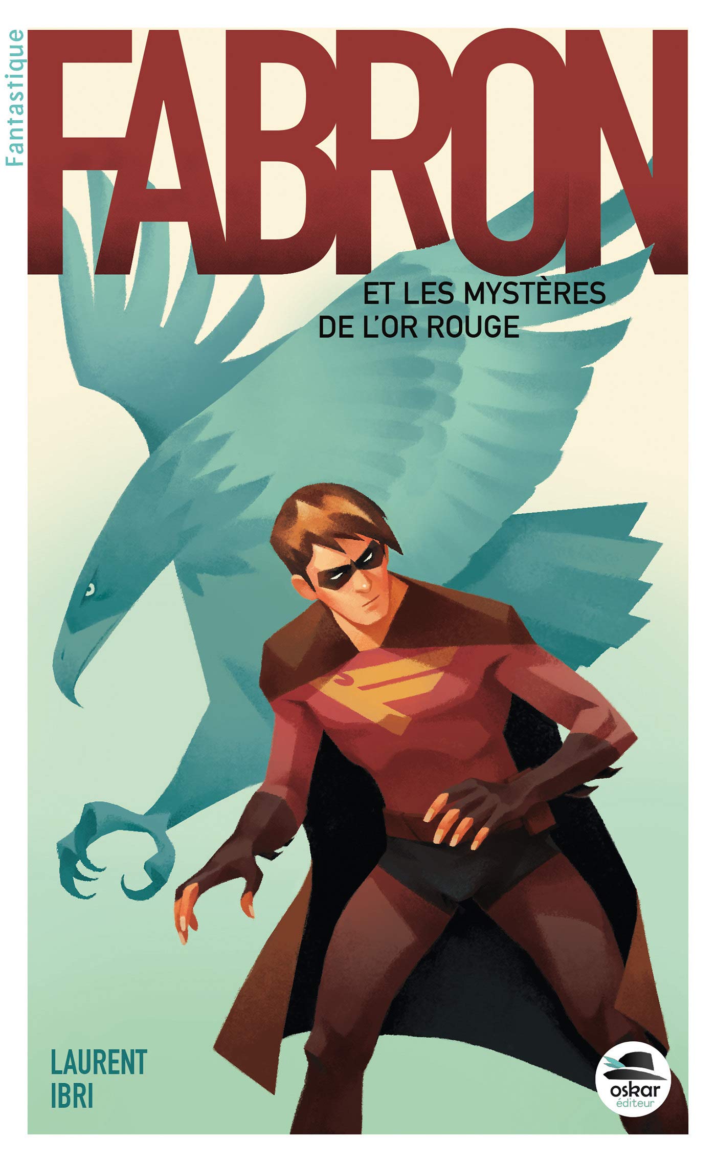 FABRON ET LES MYSTERES DE L'OR ROUGE book