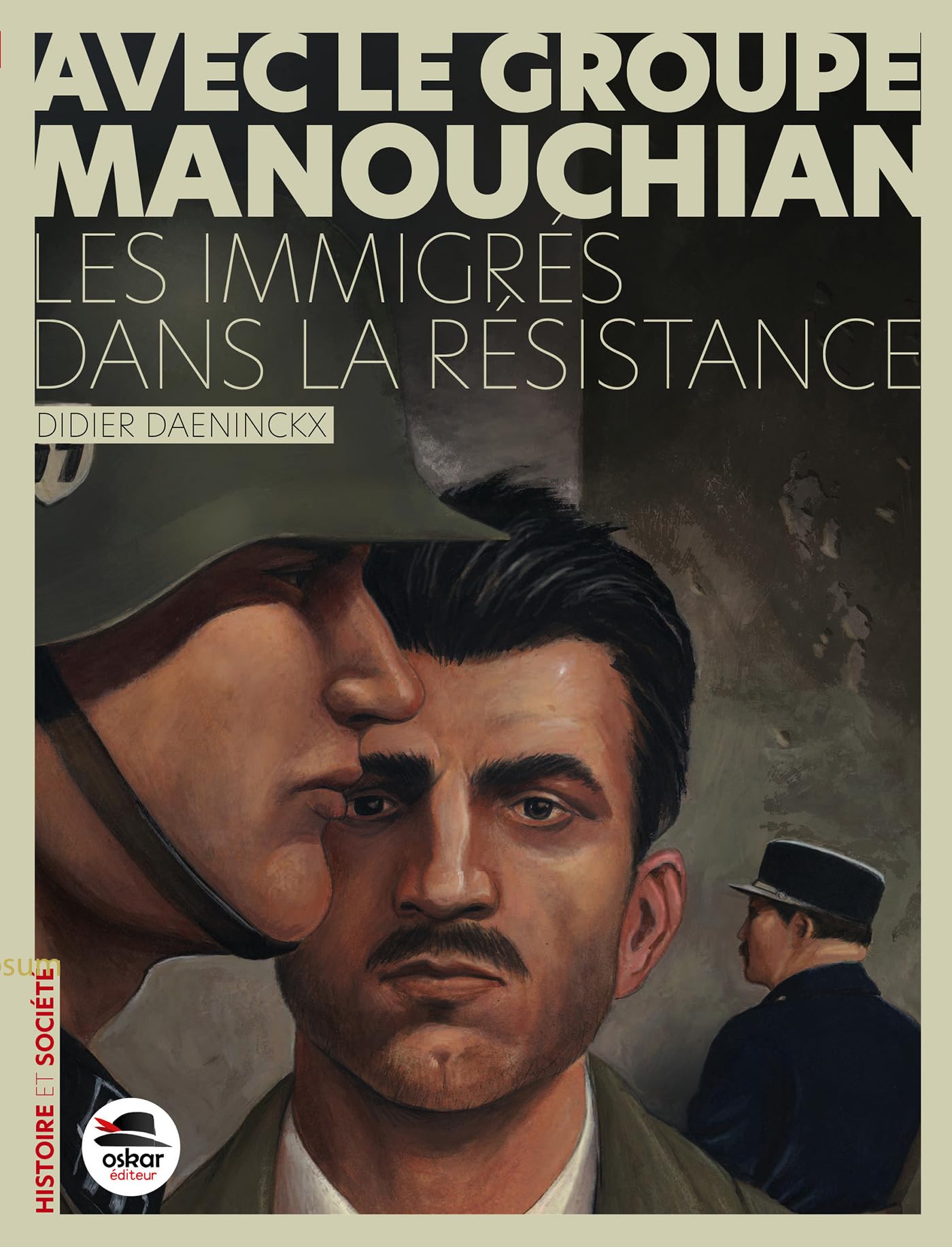 Avec le Groupe Manouchian - Des immigrés dans la résistance book