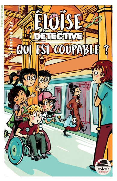 Eloïse détective. Qui est coupable ? book