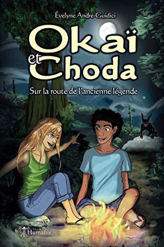 Okaï et Choda: Édition 2017 Novels & Short Stories
