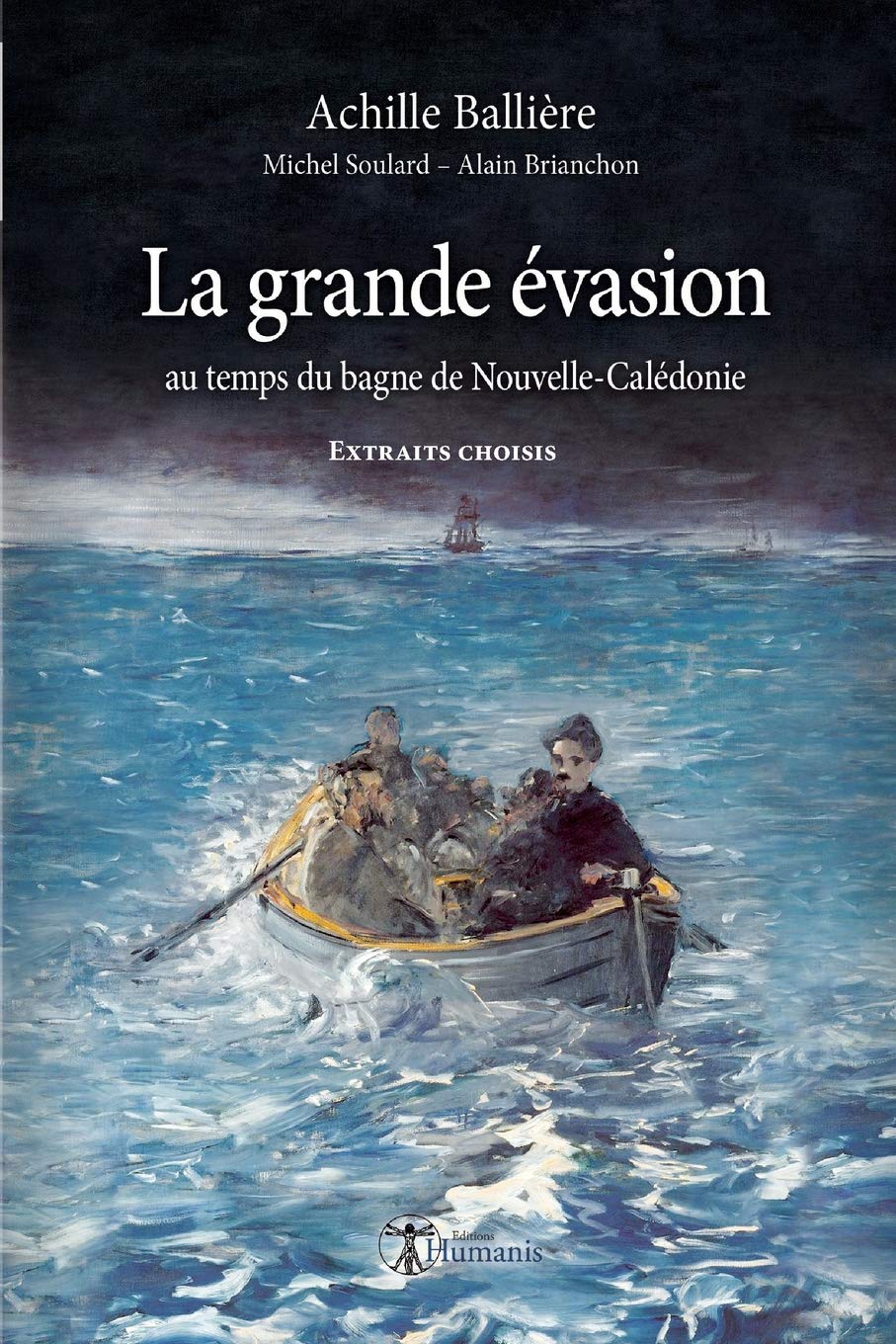 La grande évasion au temps du bagne de Nouvelle-Calédonie - Extraits choisis: Extraits choisis book