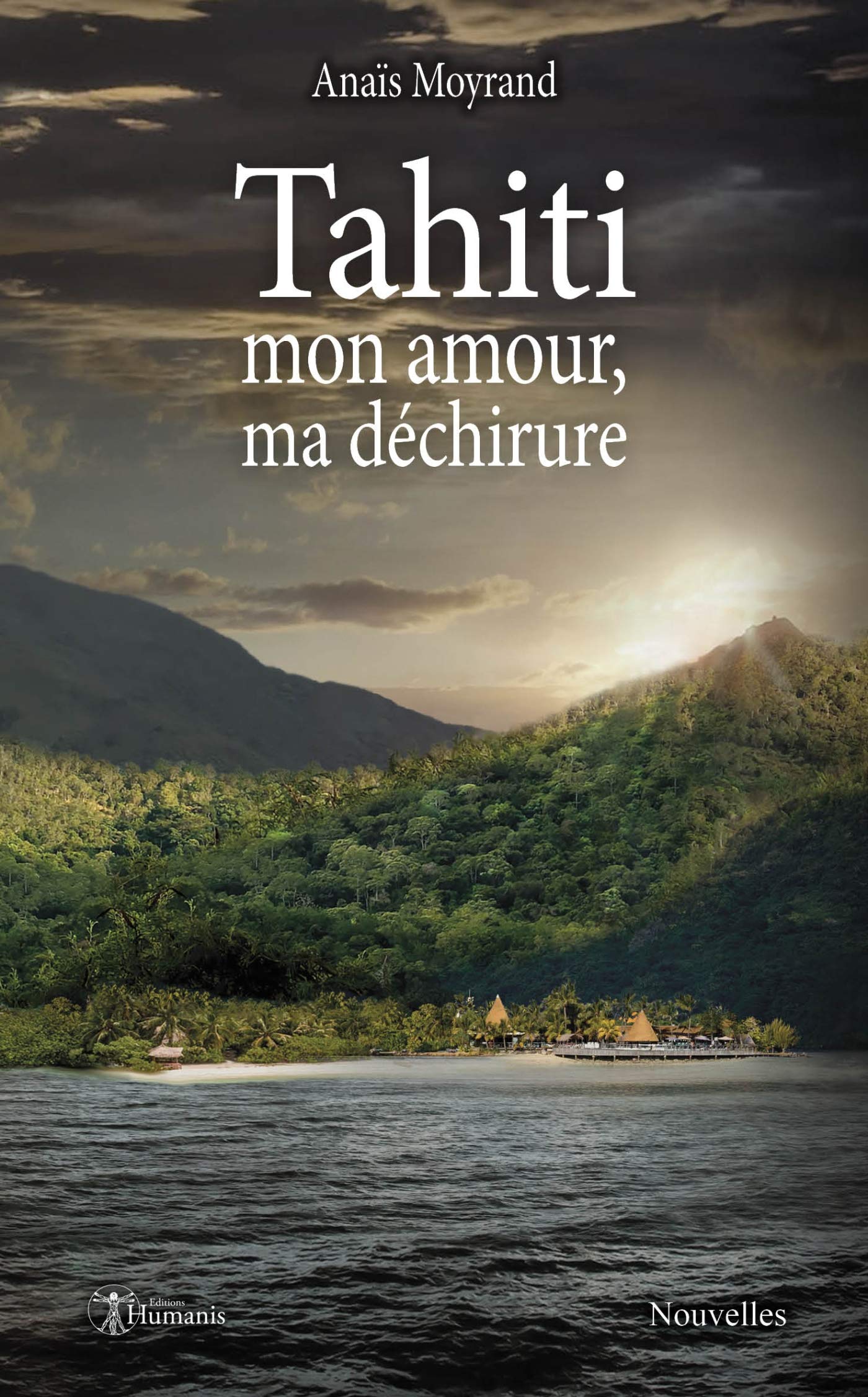 Tahiti, mon amour, ma déchirure book