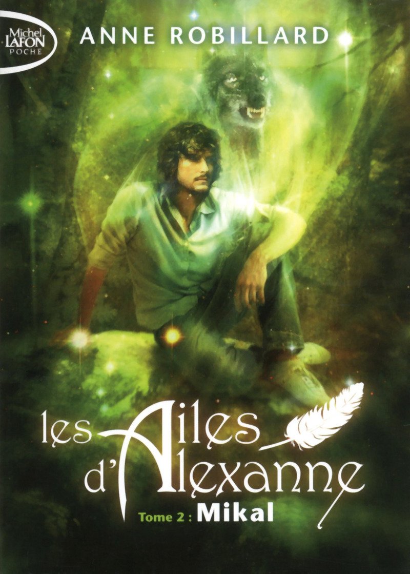 Les Ailes d'Alexanne - Tome 2 Mikal (2) Fantasy & Sci-Fi