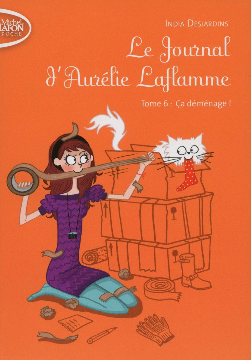 Le Journal d'Aurélie Laflamme - tome 6 Ca déménage ! (6) Novels & Short Stories