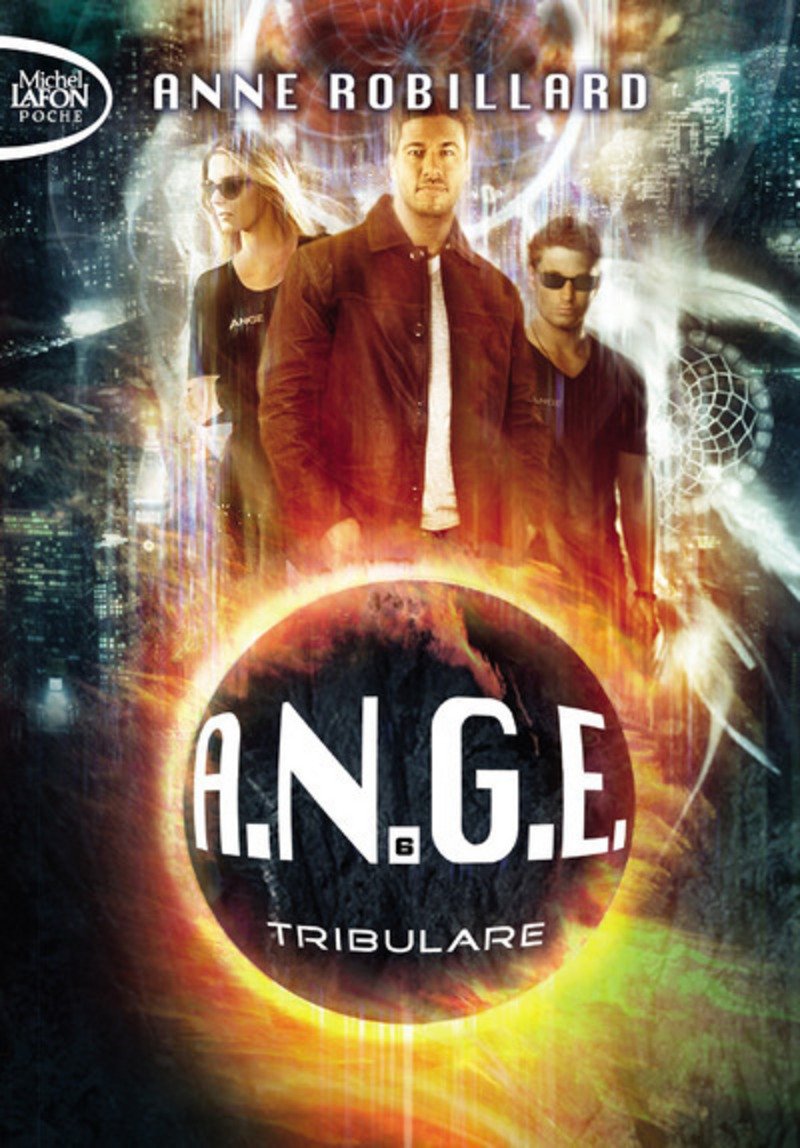 A.N.G.E. - tome 6 Tribulare (6) Romance