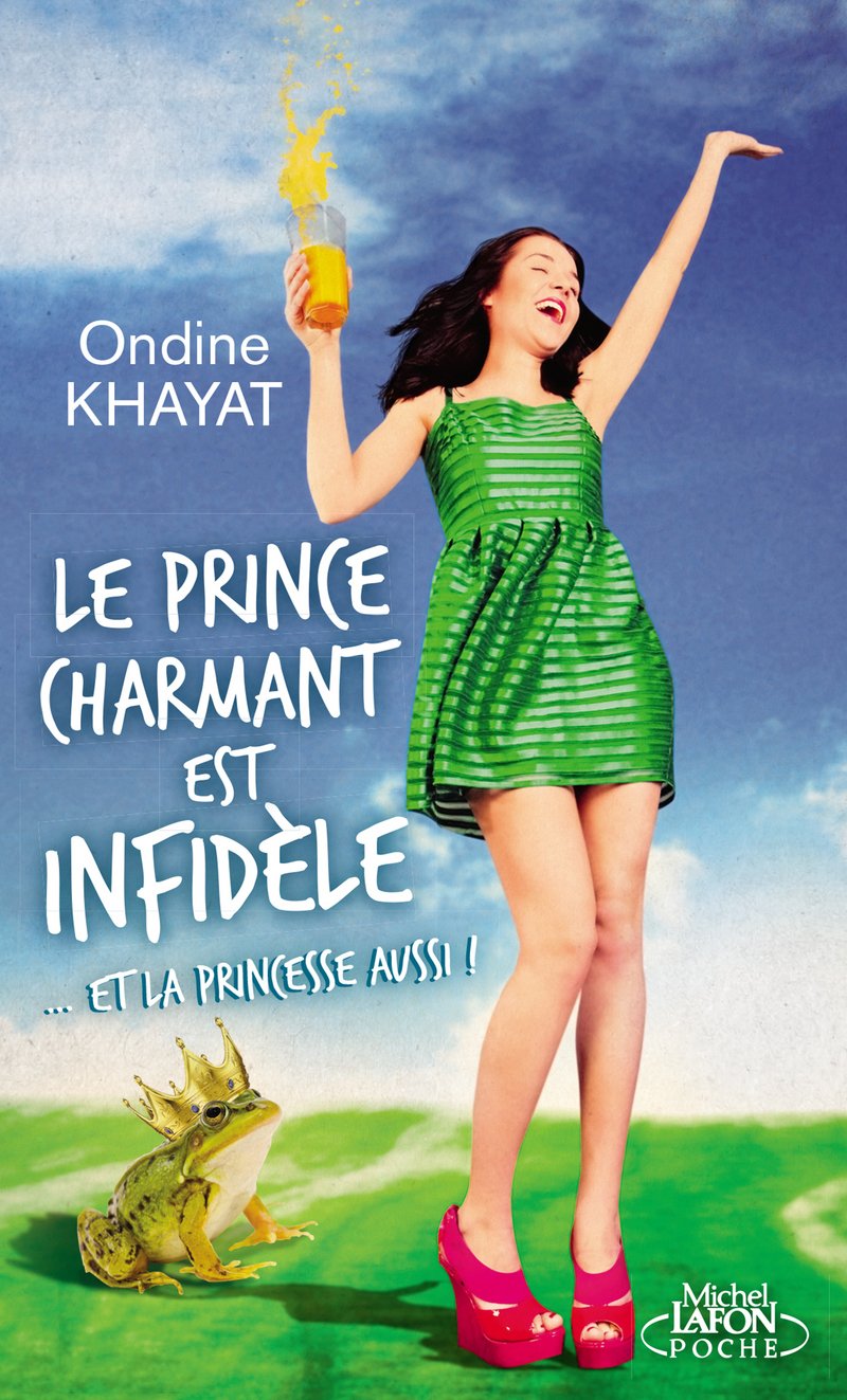 Le prince charmant est infidèle... et la princesse aussi Contemporary literature