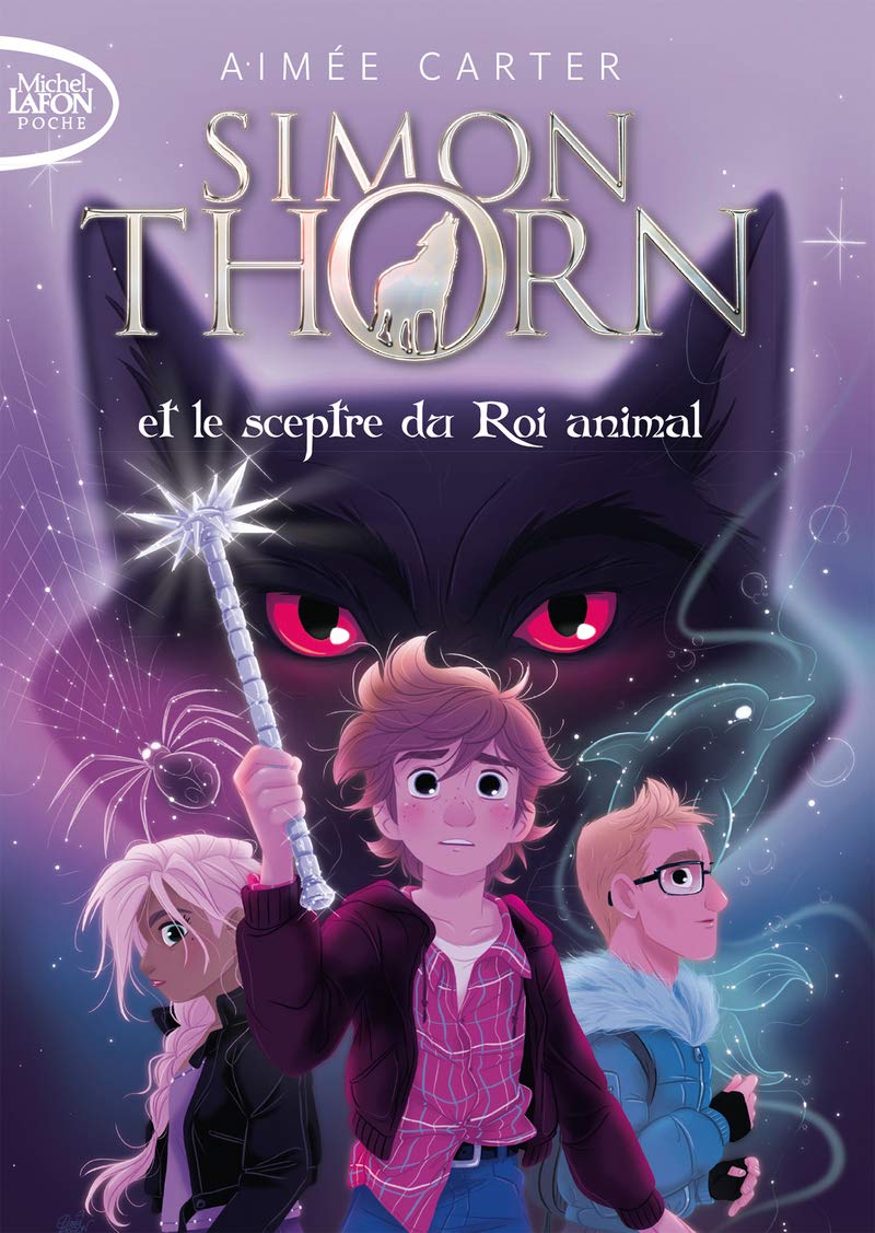 Simon Thorn - Tome 1 Et le sceptre du Roi animal (1) Novels & Short Stories