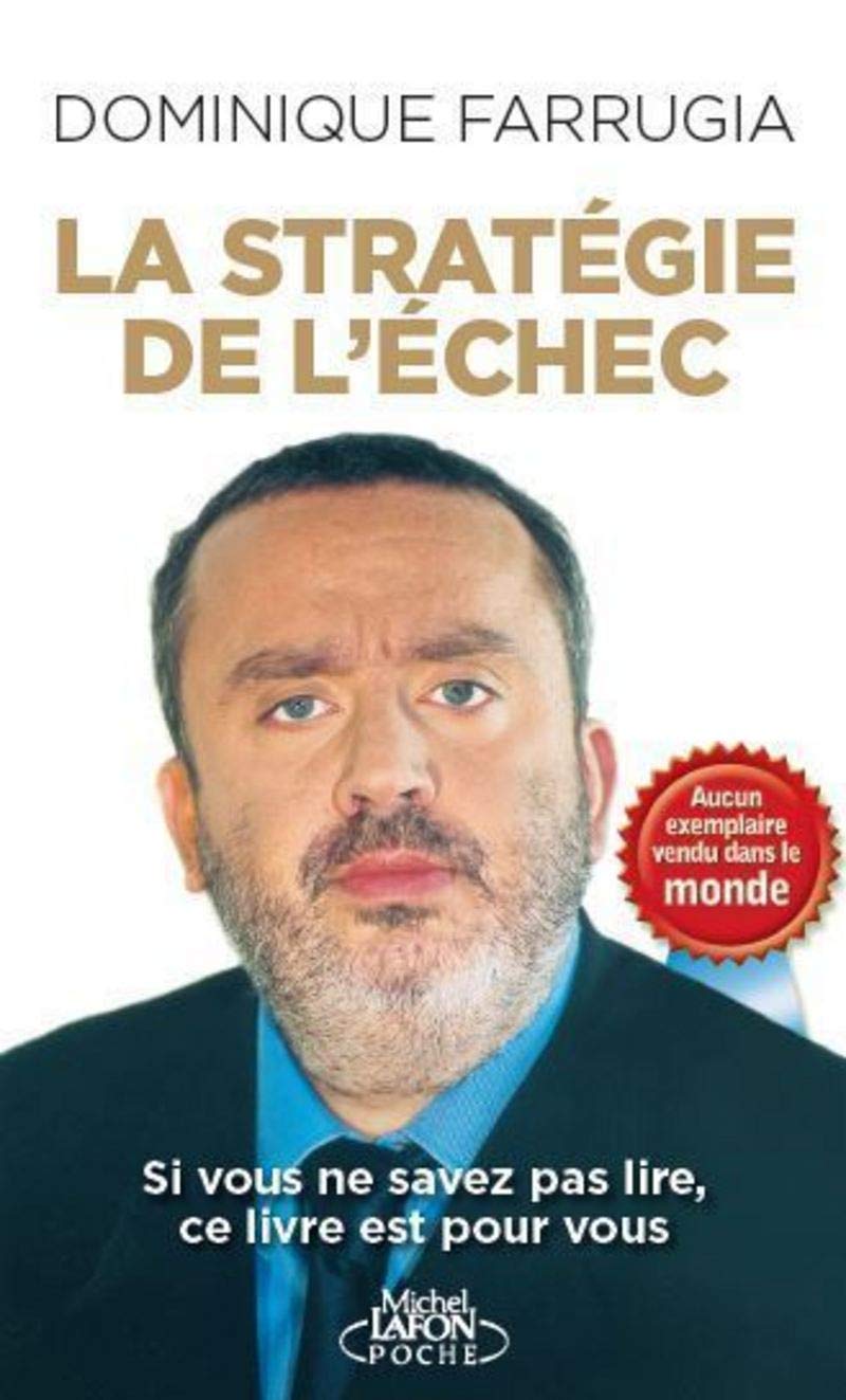 La stratégie de l'échec Humour & Satire