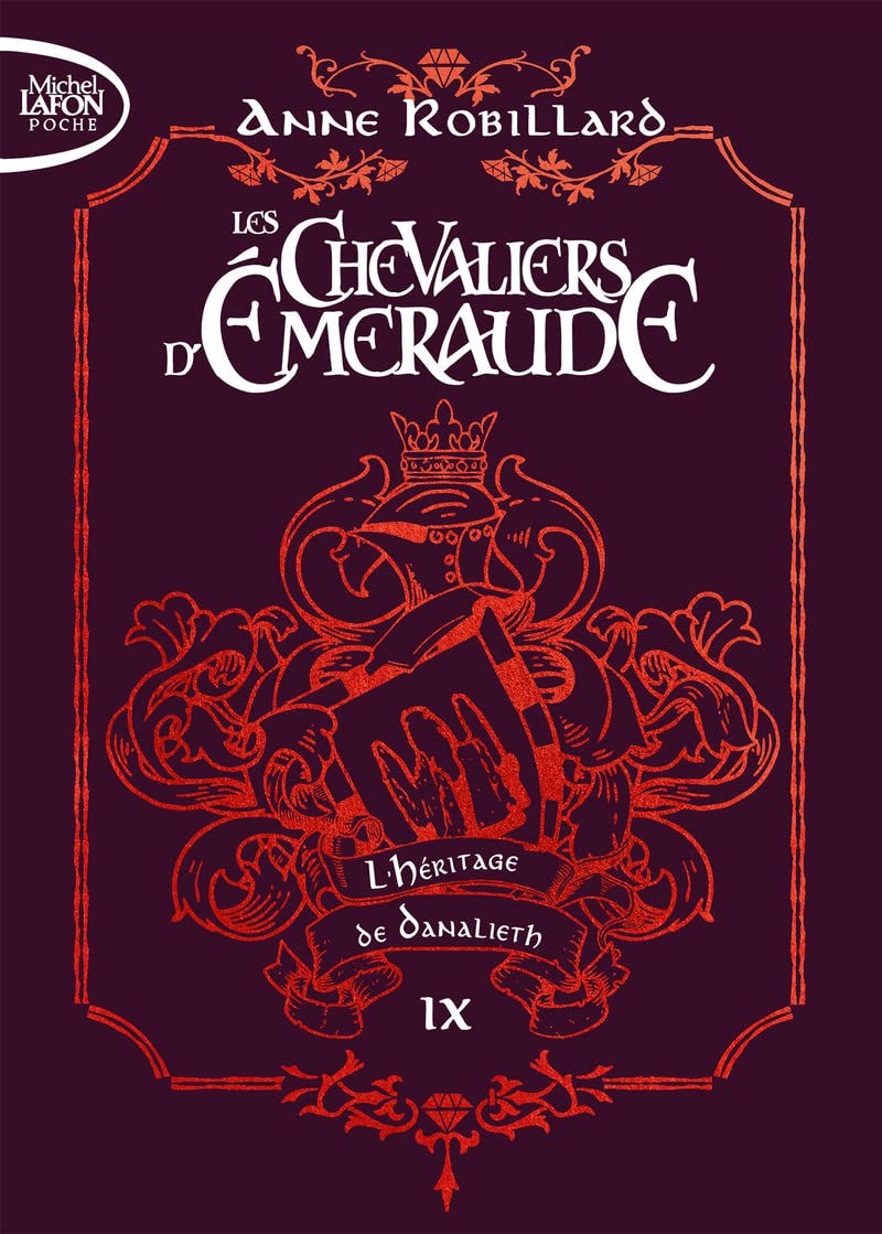 Les chevaliers d'émeraude - Tome 9 L'Héritage de Danalieth book