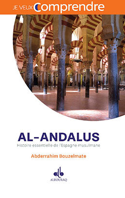 Al- Andalus : histoire essentielle de l'Espagne musulmane Philosophy