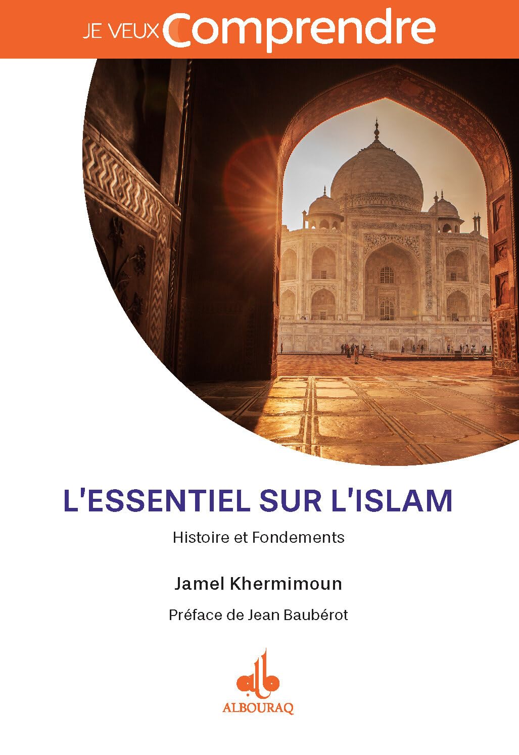 Lessentiel sur lislam: Histoire et fondements book