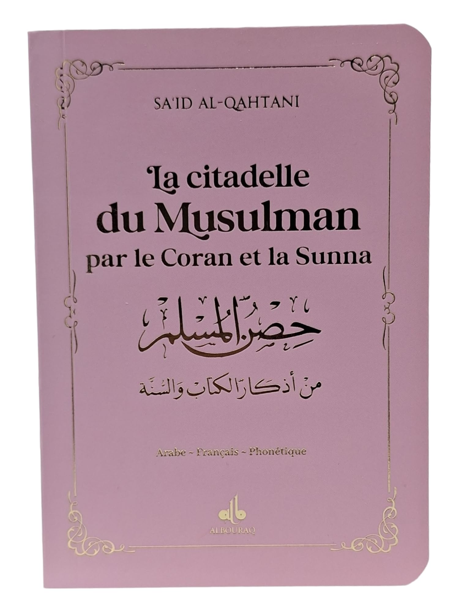 Citadelle du musulman - 9 x 13 - Rose book