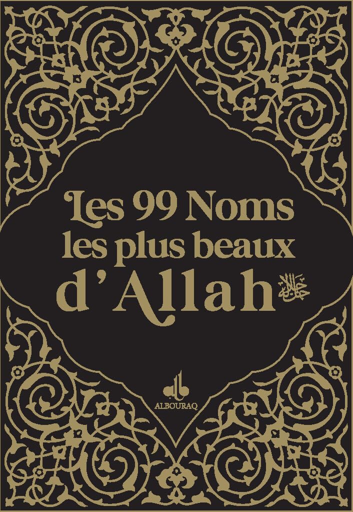 Les 99 noms, les plus beaux d'Allah - Noir Religion & Esotericism