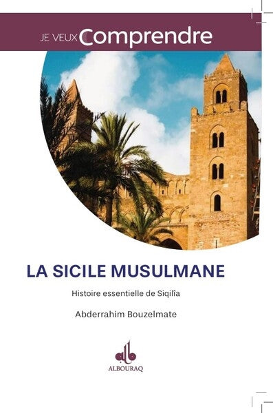 La Sicile musulmane : histoire essentielle de Siqilia book