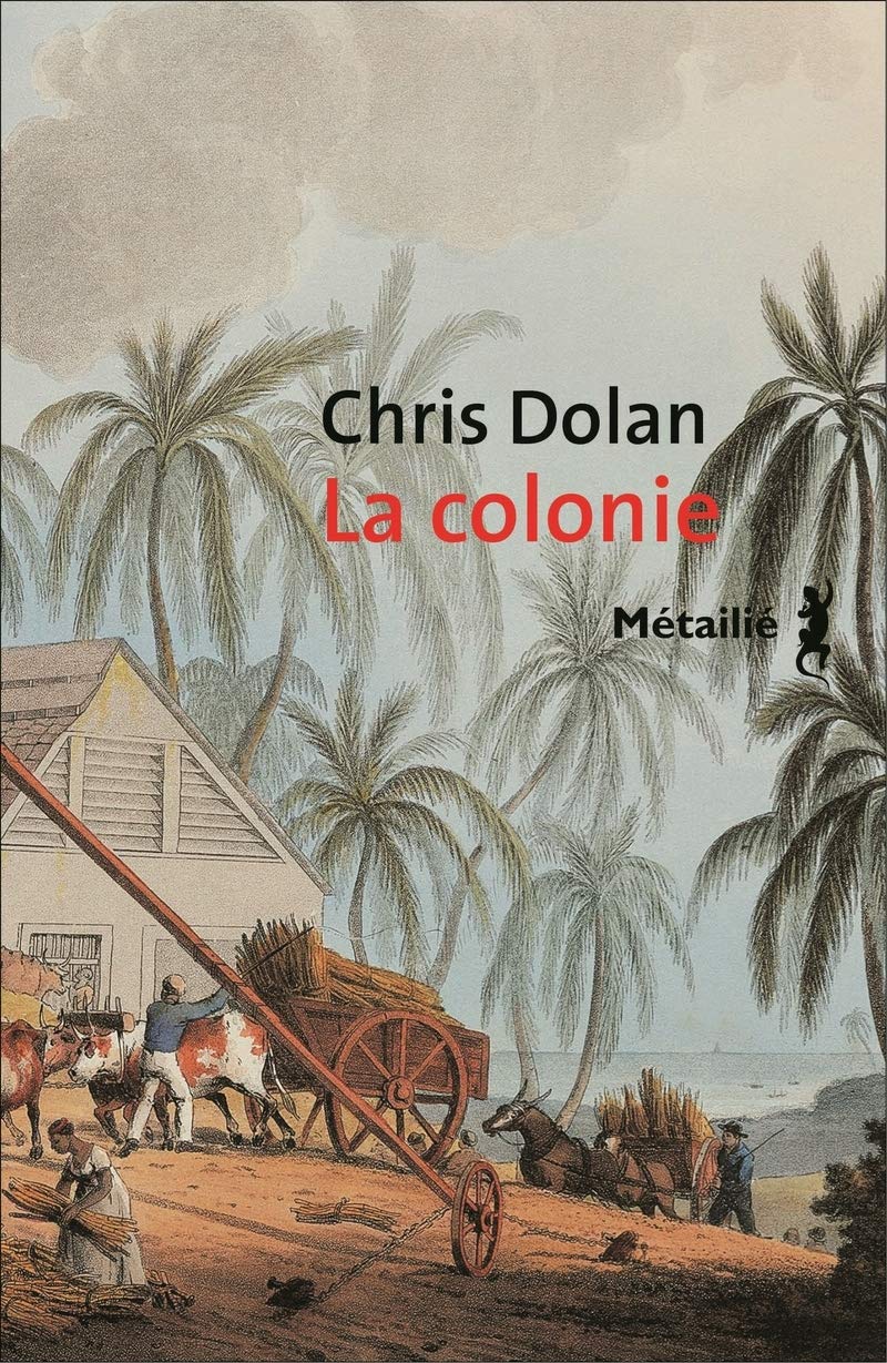 La colonie Contemporary literature