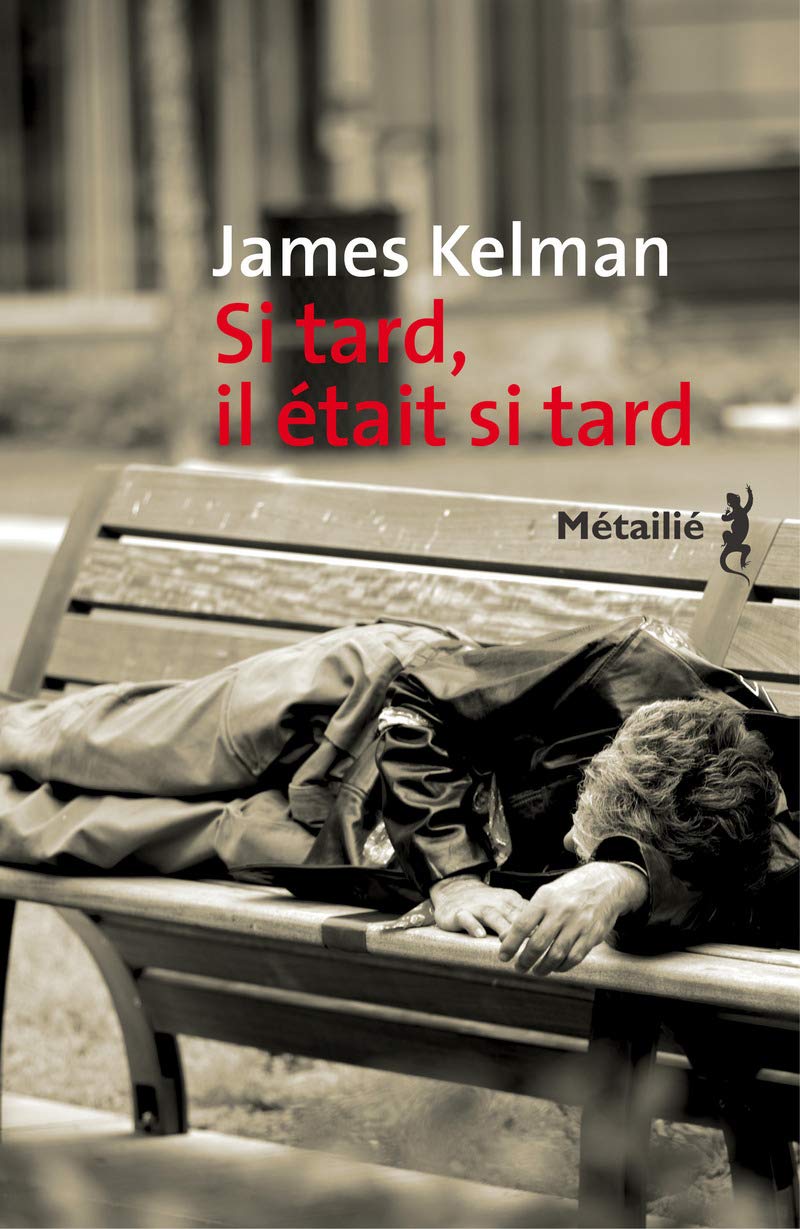 Si tard il était si tard Contemporary literature