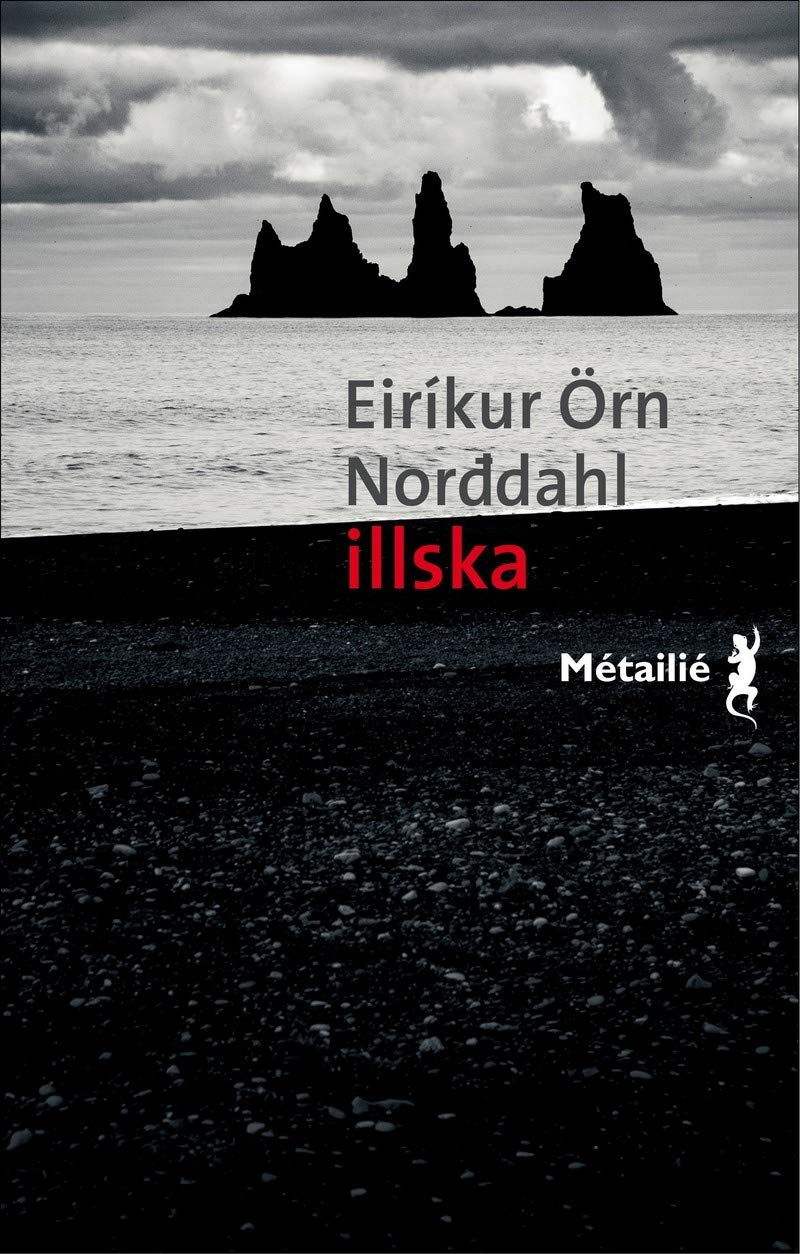 Illska / Le Mal Contemporary literature