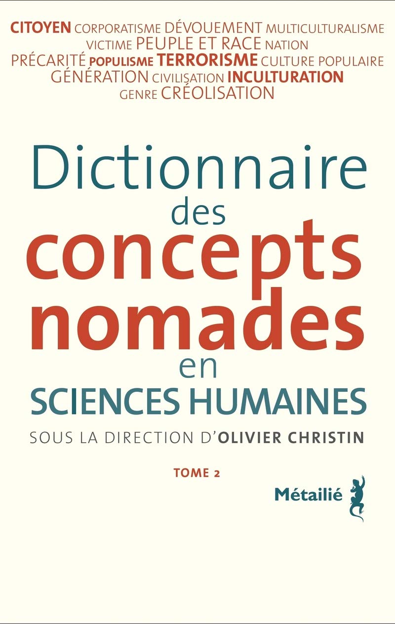Dictionnaire des concepts nomades tome 2 Contemporary literature