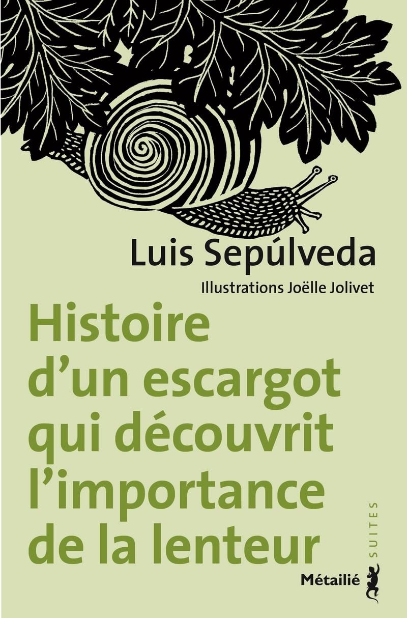 Histoire d'un escargot qui découvrit l'importance de la lenteur Contemporary literature
