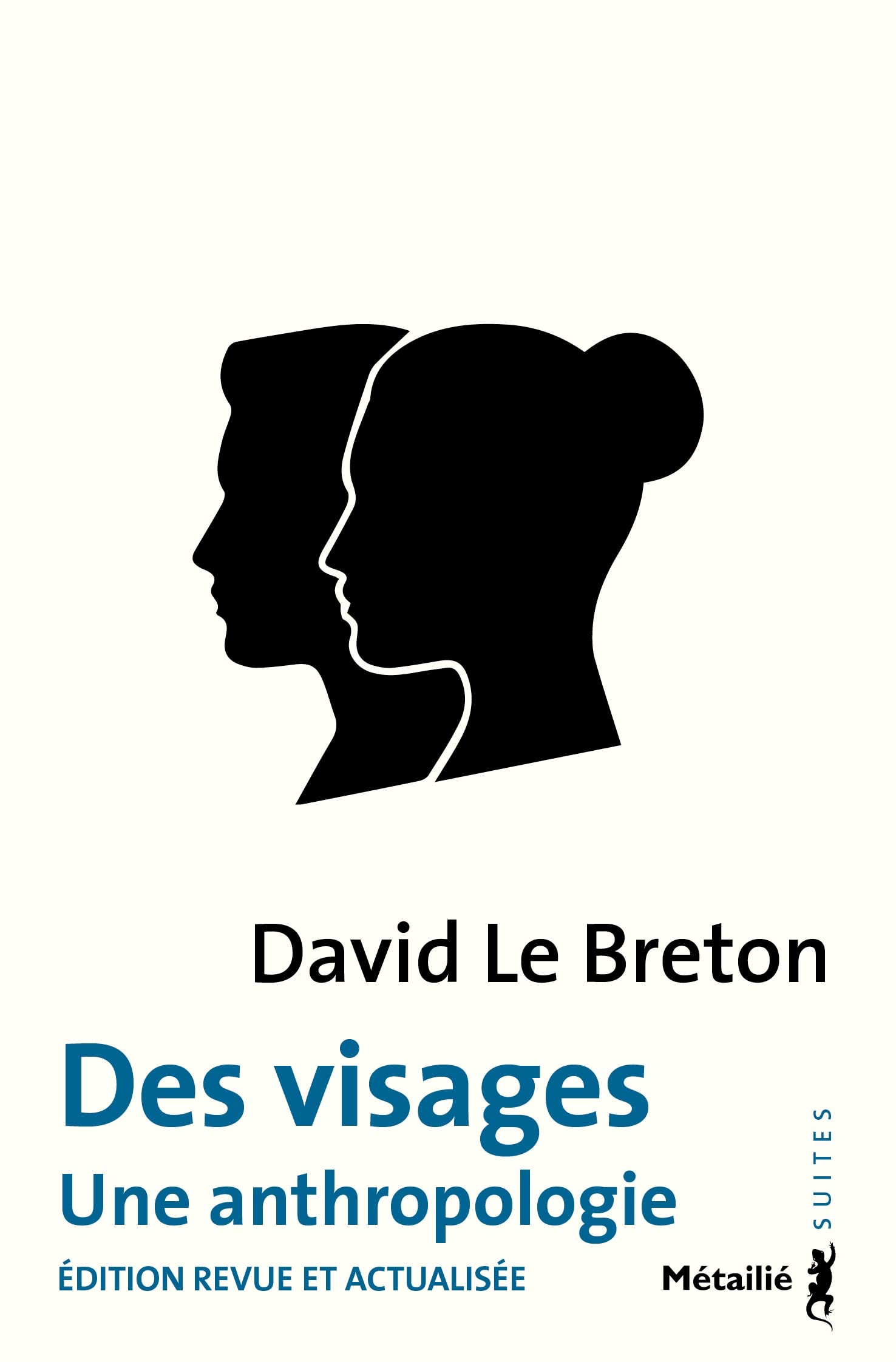 Des visages: Une anthropologie. Edition revue et actualisée book