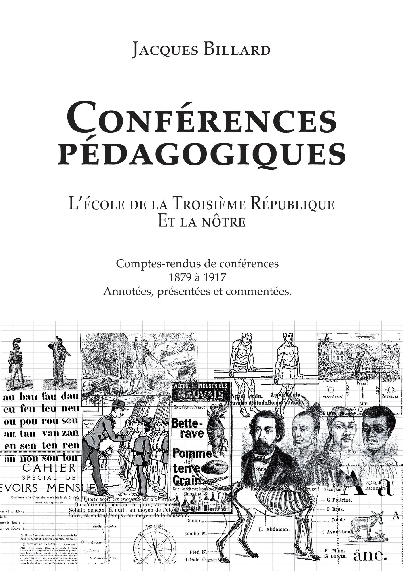 Conférences pédagogiques: L'école de la Troisième République et la nôtre book