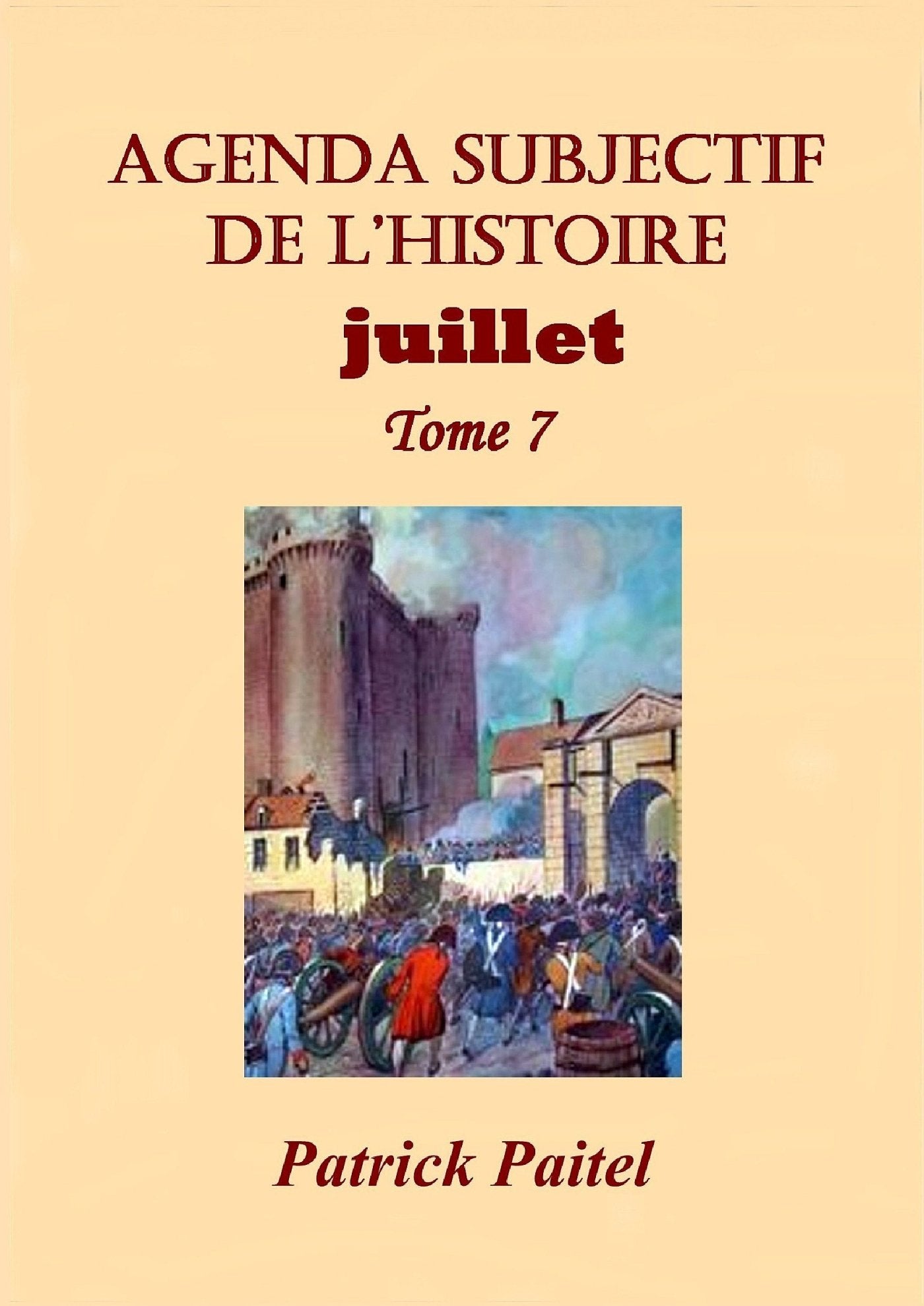 Agenda subjectif de l'Histoire Juillet Tome 7 book