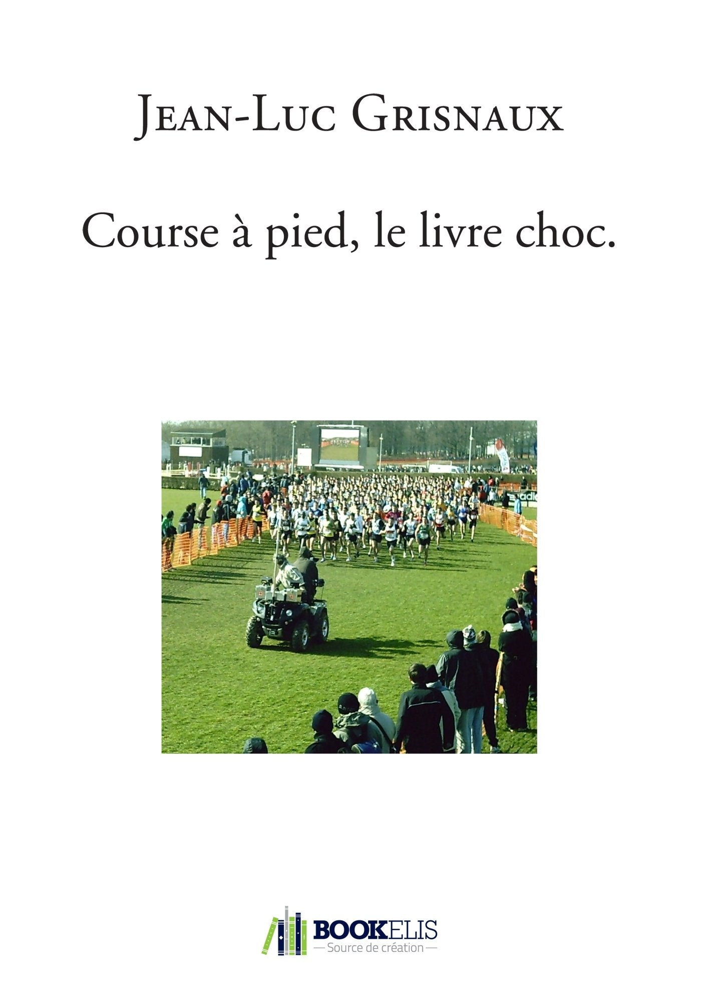 Course à pied, le livre choc Leisure & Fun