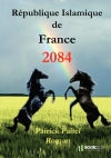 2084 : République Islamique de France Contemporary literature