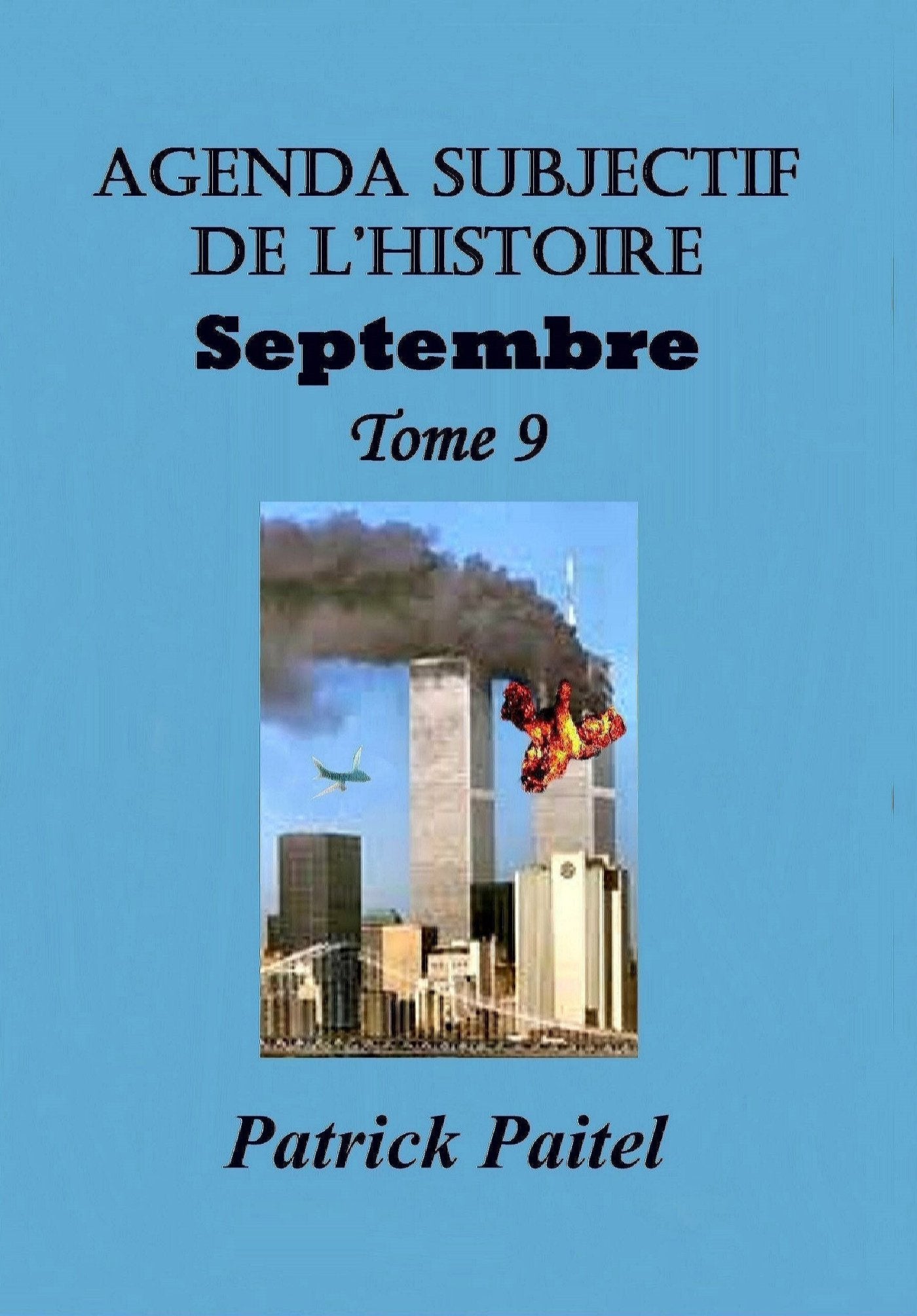 Agenda Subjectif de l'Histoire Tome 9 Septembre book