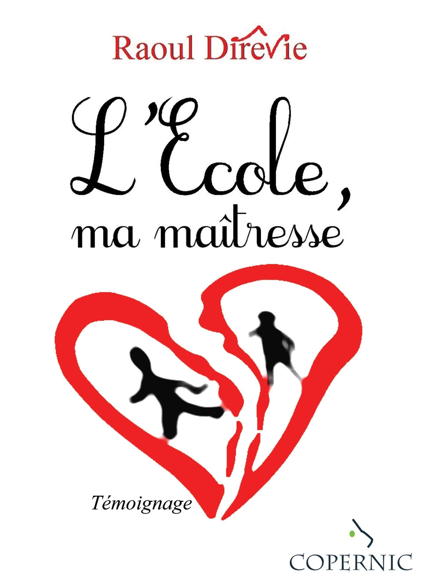 L'école, ma maîtresse Books