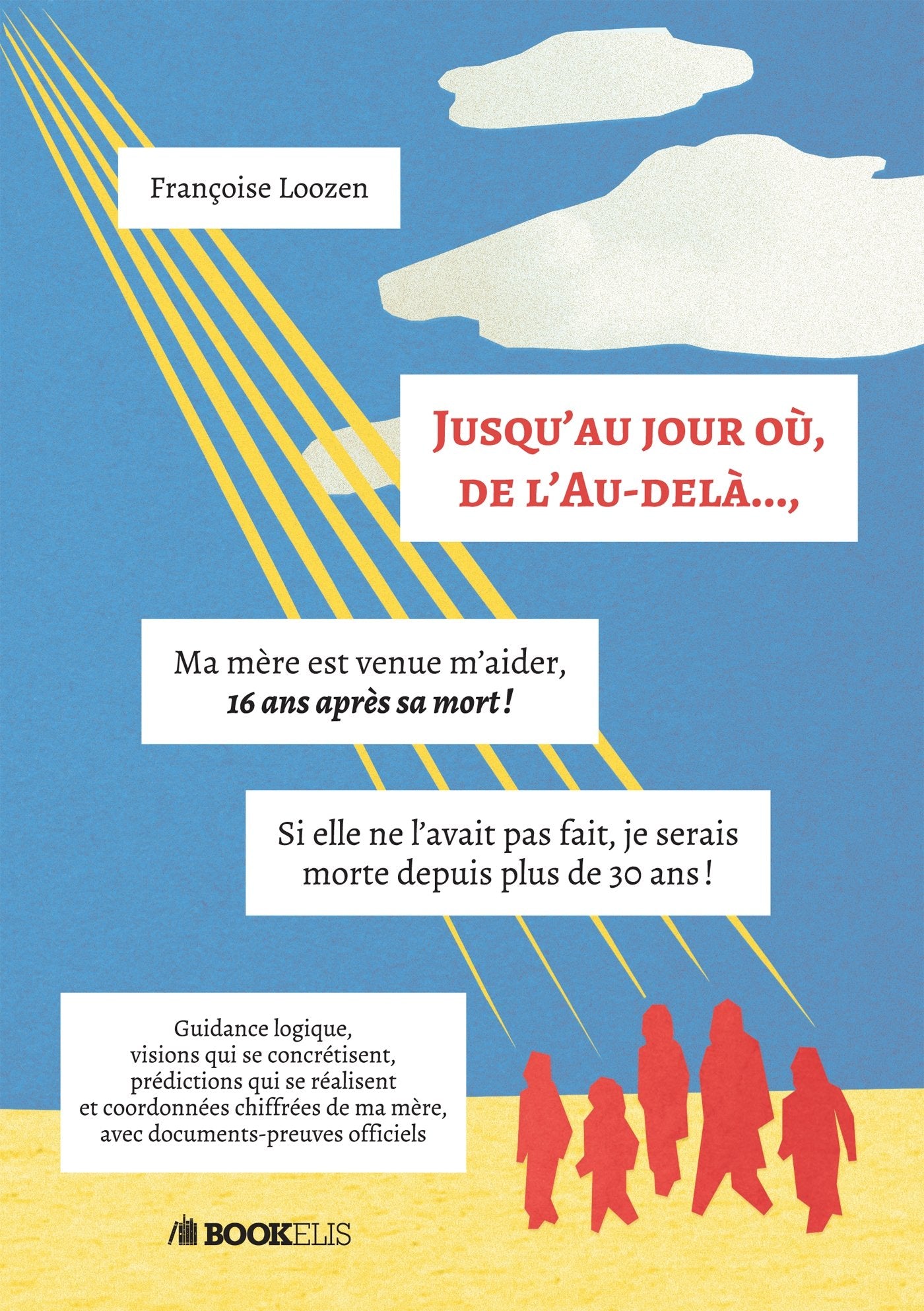 Jusqu'au jour où, de l'Au-delà... book